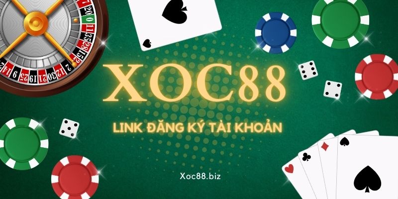 link đăng ký Xoc88